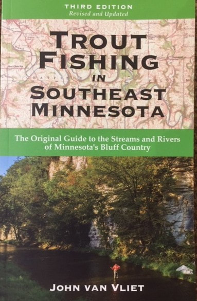 Trout Fishing in Northeast Iowa: An Angler's Guide to the Streams and Rivers of Iowa's Driftless Area [Book]